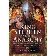 King Stephen and the Anarchy