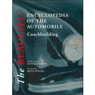 The Beaulieu Encyclopedia of the Automobile: Coachbuilding