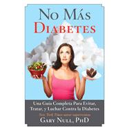 No más diabetes/ No More Diabetes