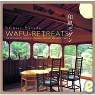 Wafu Retreats