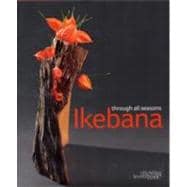 Ikebana Through All the Seasons