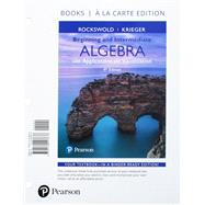 Beginning and Intermediate Algebra with Applications & Visualization, Books a la Carte Edition