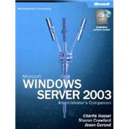 Microsoft Windows Server 2003 : Administrator's Companion
