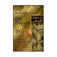 On Dreams and Death A Jungian Interpretation