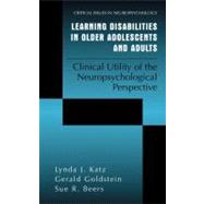 Learning Disabilities in Older Adolescents and Adults
