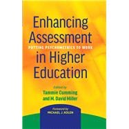 Enhancing Assessment in Higher Education