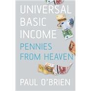 Universal Basic Income Pennies from Heaven