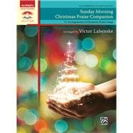 Sunday Morning Christmas Praise Companion