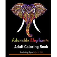 Adorable Elephants Adult Coloring Book