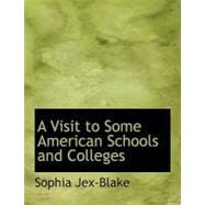 A Visit to Some American Schools and Colleges