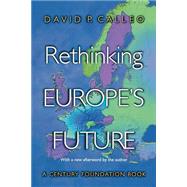 Rethinking Europe`s Future