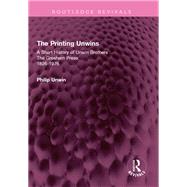 The Printing Unwins: A Short History of Unwin Brothers