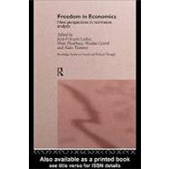 Freedom in Economics: New Perspectives in Normative Analysis