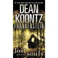Frankenstein: Lost Souls A Novel