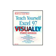 Teach Yourself Microsoft Excel 97 Visually