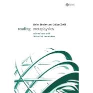 Reading Metaphysics Selected Texts with Interactive Commentary