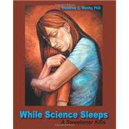While Science Sleeps