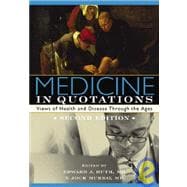 Medicine in Quotations