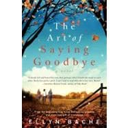 The Art of Saying Goodbye