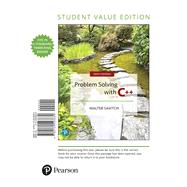 Problem Solving with C++, Student Value Edition