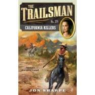 The Trailsman #371 California Killers