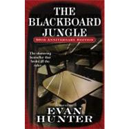 The Blackboard Jungle; A Novel