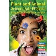 Plant and Animal Science Fair Projects Using Beetles, Weeds, Seeds, And More