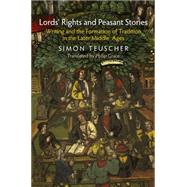 Lords' Rights and Peasant Stories