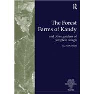 The Forest Farms of Kandy: and Other Gardens of Complete Design