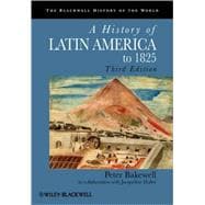 A History of Latin America to 1825