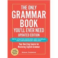 The Only Grammar Book You'll Ever Need, Updated Edition book cover, ISBN 9781507223680