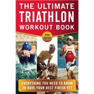 The Ultimate Triathlon Workout Book