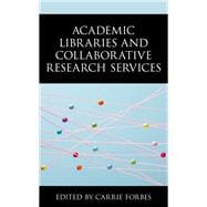 Academic Libraries and Collaborative Research Services