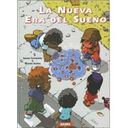 La Nueva Era Del Sueno / the New Age of Dreams