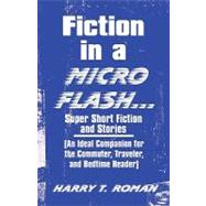 Fiction in a Micro Flash...