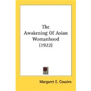 The Awakening Of Asian Womanhood