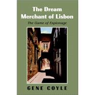 The Dream Merchant Of Lisbon