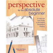 Perspective for the Absolute Beginner