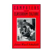 Computers and Classroom Culture
