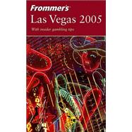 Frommer's<sup>®</sup> Las Vegas 2005,9780764573682