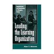 Leading the Learning Organization