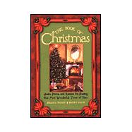 The Book of Christmas Stories, Poems, and Recipes for Sharing That Most WonderfulTime of the Year