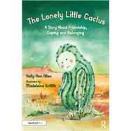 The Lonely Little Cactus