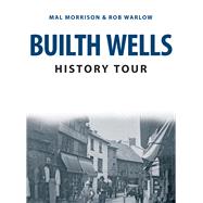 Builth Wells History Tour