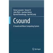 The Csound Sound and Music Computing System