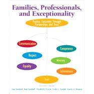 Families, Professionals, and Exceptionality Positive Outcomes Through Partnerships and Trust, Pearson eText with Loose-Leaf Version -- Access Card Package