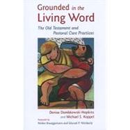 Grounded in the Living Word