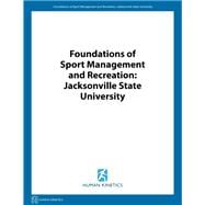 Foundations of Sport Management and Recreation: Jacksonville State University