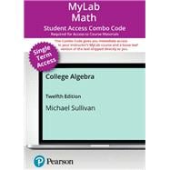 MyLab Math with Pearson eText (up to 18-weeks) + Print Combo Access Code for College Algebra
