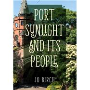 Port Sunlight and Its People